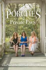 Porches and Private Eyes 2016 one on netflix