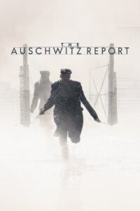 The Auschwitz Report 2021 one on netflix