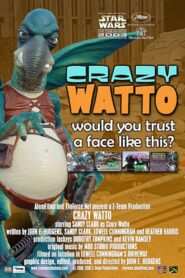 Crazy Watto 2005 one on netflix