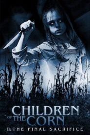 Children of the Corn II: The Final Sacrifice 1992 one on netflix