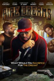 Pipe Dreams 2018 one on netflix