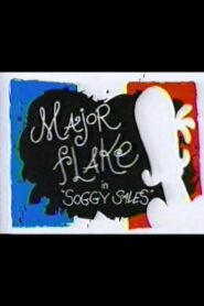 Major Flake: Soggy Sale 2001 one on netflix