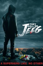 They Call Me Jeeg 2016 one on netflix