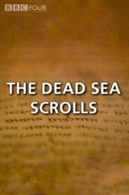 The Dead Sea Scrolls 2007 one on netflix