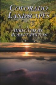 Colorado Landscapes 1994 one on netflix