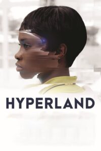 Hyperland 2021 one on netflix