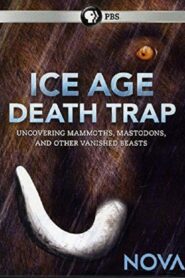 Ice Age Death Trap 2012 one on netflix