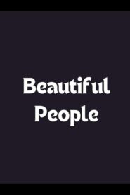 Beautiful People 2012 one on netflix