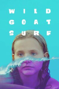 Wild Goat Surf 2023 one on netflix