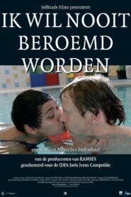 Ik wil nooit beroemd worden 2006 one on netflix