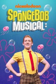 The SpongeBob Musical: Live on Stage! 2019 one on netflix
