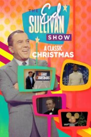 A Classic Christmas From The Ed Sullivan Show 1992 one on netflix