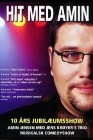 Hit med Amin – 10 Års Jubilæumsshow 2003 one on netflix