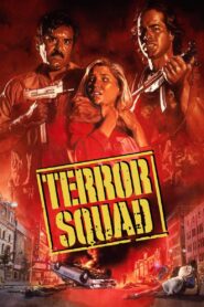 Terror Squad 1988 one on netflix