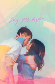 Say Yes Again 2022 one on netflix