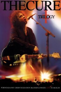 The Cure – Trilogy 2002 one on netflix