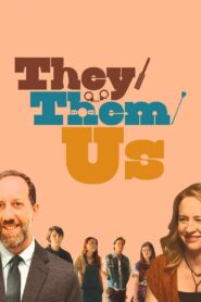 They/Them/Us 2021 one on netflix