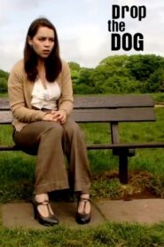 Drop the Dog 2009 one on netflix