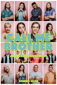 Call Me Brother 2018 one on netflix