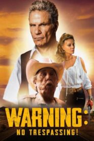Warning – No Trespassing 2018 one on netflix