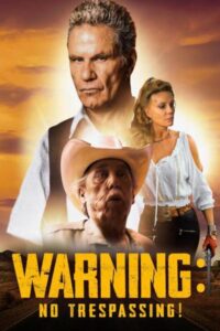 Warning – No Trespassing 2018 one on netflix