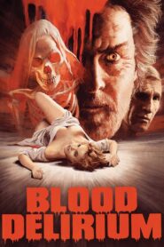 Blood Delirium 1988 one on netflix
