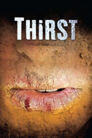 Thirst 2010 one on netflix