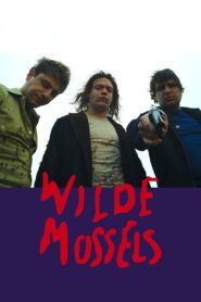 Wild Mussels 2000 one on netflix