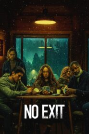 No Exit 2022 one on netflix