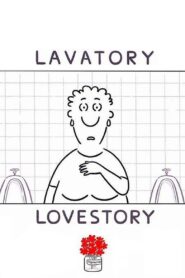 Lavatory Lovestory 2006 one on netflix