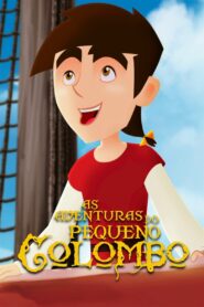 As Aventuras do Pequeno Colombo 2015 one on netflix