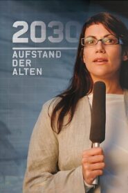 2030 – Aufstand der Alten 2007 one on netflix
