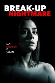 Break-Up Nightmare 2016 one on netflix