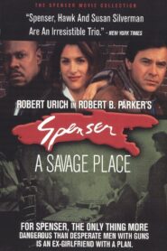 Spenser: A Savage Place 1995 one on netflix