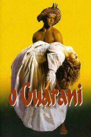 O Guarani 1996 one on netflix