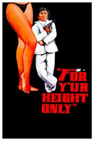 For Y’ur Height Only 1981 one on netflix