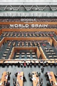 Google and the World Brain 2013 one on netflix