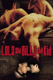 Lola and Billy the Kid 1999 one on netflix