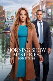 Morning Show Mysteries: Death by Design 2019 one on netflix