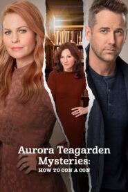 Aurora Teagarden Mysteries: How to Con a Con 2021 one on netflix