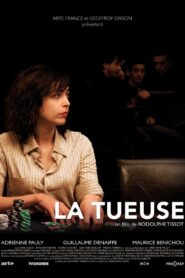 La Tueuse 2010 one on netflix