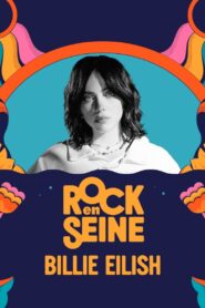 Billie Eilish – Rock en Seine 2023 2023 one on netflix