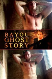 Bayou Ghost Story 2017 one on netflix