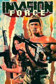 Invasion Force 1990 one on netflix