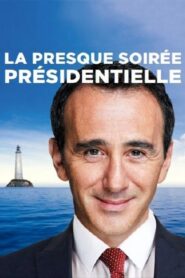 La presque soirée présidentielle 2017 one on netflix