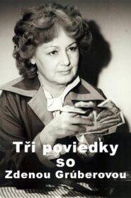 Tri poviedky so Zdenou Gruberovou 1994 one on netflix
