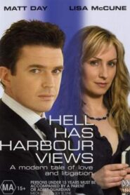 Hell Has Harbour Views 2005 one on netflix