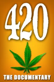 420 – The Documentary 2013 one on netflix