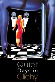 Quiet Days in Clichy 1990 one on netflix