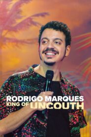 Rodrigo Marques: King of Uncouth 2022 one on netflix